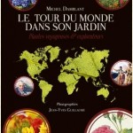 Livre Tour-du-Monde-dans-son-jardin photo Jean-Yves Guillaume